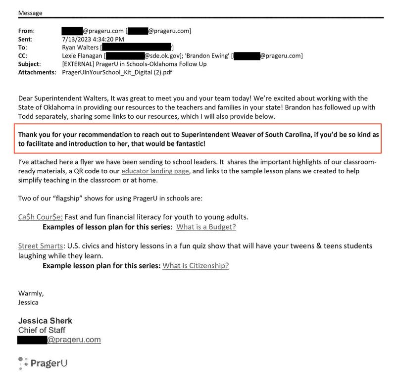 A July 2023 e-mail from PragerU's Jessica Sherk to State Superintendent of Public Instruction Ryan Walters reveals Walters recommended the conservative advocacy group contact South Carolina officials.