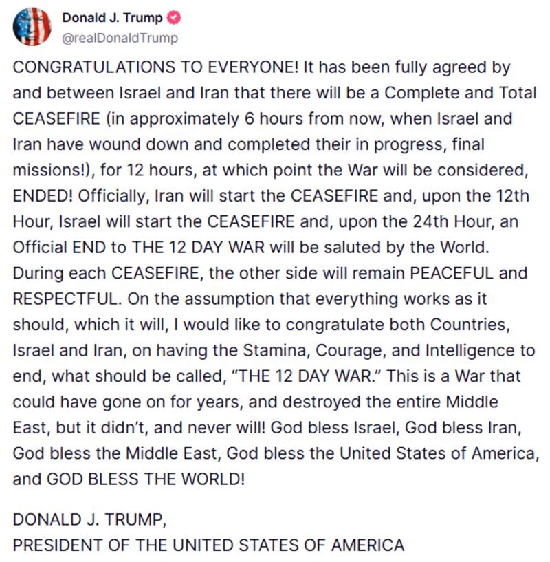 Trump declared an end to the "12 Day War" in a post on Truth Social.