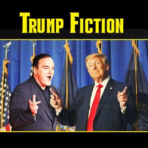 A photo illustration recreating the Pulp Fiction poster with Donald Trump and Quentin Tarantino