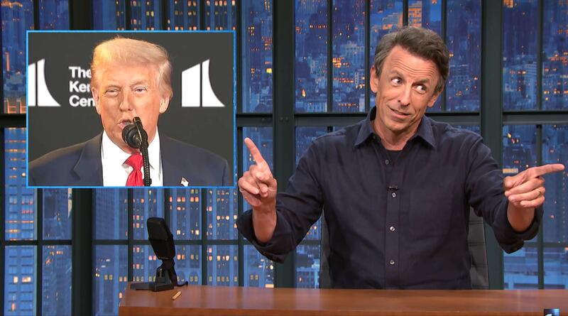 Late Night With Seth Meyers, Meyers talking about Trump's Kennedy Center announcement